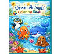 Ocean Friends Coloring Book for Ages 2+: Big and Easy Underwater Coloring for Little Kids Ages 2+