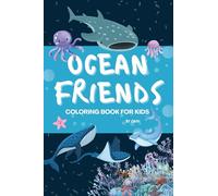 Ocean Friends: Coloring book for kids