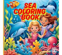 Ocean Friends Coloring Book for Kids: Fun & Easy Sea Creatures and Marine Animals, kids, , preschoolers, early learners: Cute and Simple Designs of ... for Toddlers, Preschoolers & Early Learners