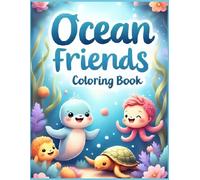 Ocean Friends Coloring Book: Fun and Relaxing Kawaii Sea life Coloring Book for Kids and Adults