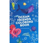 Ocean Friends Coloring Book: Simple Coloring Book