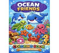 Ocean friends: Colouring book, toddler fun activity