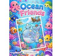 Ocean Friends: The most beautiful underwater maze book for all ages