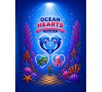 Ocean Hearts: Cute Ocean Animals Coloring Book for Kids Ages 3-8: 24 Heart-Shaped Sea Animal Coloring Pages