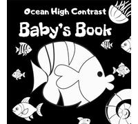 Ocean High Contrast Book: Black and White Contrast Babies and Newborns Book, Ocean Themed Black-and-White Board That Helps Visual Development and Support Children Eyesight