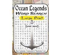 Ocean Legends Word Search Adventure: 55 Sea-Themed Puzzles from Easy to Hard • Ships, Pirates, Sea Captains, Creatures & Maritime Lore Fun