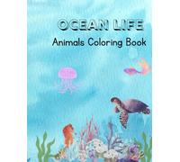 Ocean Life Animals Colouring Book
