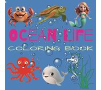 Ocean Life Coloring Book for Kids: Beautiful Ocean Scene Illustration
