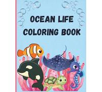 Ocean Life Coloring Book for Kids: Fun Coloring Pages with Ocean Life for Children Ages 3-8