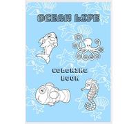 OCEAN LIFE COLORING BOOK: SEA LIFE COLORING BOOK