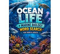 Ocean Life: Marine Biology Word Search for Teens & Adults