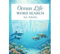 Ocean Life Word Search for Adults: Relaxation & Stress Relief Focus