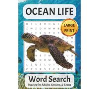 Ocean Life Word Search Puzzle Book: Word Searches with Easy to Read Large Print about Ocean Marine Life, Deep Sea, and More | 7x10 inches, 110 pages | ... Elderly Entertainment.. Travel Entertainment