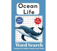 Ocean Life Word Search Puzzle Book: Word Searches with Easy to Read Print about Ocean Life - Fish, coral, whales, sea creatures and More I 6x9 ... Gift for Vacations, Holidays and Free Times