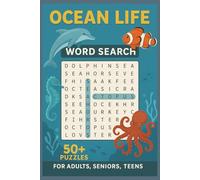 OCEAN LIFE Word Search Puzzle Book: Word Searches with Easy to Read Print about Ocean life, Marine animals, Submarine creatures & More | 6x9 inches, ... for Vacations, Holidays and Leisure times