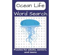 Ocean Life Word Search Puzzle Book: Word Searches with Easy to Read Print about Sharks, Lobsters and more [6x9 inches, 110 pages] 50+ Puzzles... for Fun, Relaxation, and Anxiety Relief