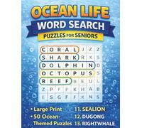 Ocean Life Word Search Puzzles for Seniors: 50 Relaxing Large Print Word Search Puzzles Featuring Ocean Animals & Marine Life