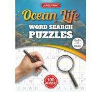Ocean Life Word Search Puzzles Large Print for Adults and Seniors: Easy-to-Read Sea Animals and Ocean-Themed Word Search Puzzle Book for Brain ... Puzzle Collection for Adults & Seniors)
