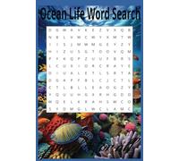 Ocean Life Word Search: word searches with easy to read print about ocean life, marine life, boating and more[ 6x9 inches,120 pages , 50+ puzzles .. gist for holiday, vacation,