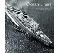 Ocean Liners: An Illustrated History [Idioma Inglés]