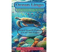 Ocean Lingo: Word Search Puzzles Featuring Sea Creatures, Pirates, Treasure and More! (Lingo Books)