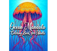 Ocean Mandala Coloring Book for Adults - Relaxing & Intricate Sea Life Designs