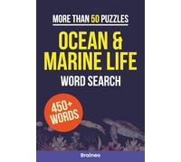 Ocean & Marine Life Word Search Puzzle Book: More than 50 Puzzles to Uncover Ocean Wonders and Sharpen Your Brain