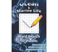 Ocean & Marine Life: Word Searches with easy to read print for Kids/Adults about Marine life, the Ocean, the Sea and more / 6x9 inches, 110 pages / 50+ Puzzles … Gift for Vacations and Free Times