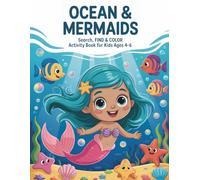 Ocean & Mermaids - Search, Find & Color Activity Book for Kids Ages 4-6