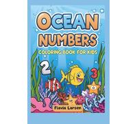 Ocean Numbers Coloring Book for Kids: Learn Numbers 1-10 (World of Imagination - Creative Coloring Series)