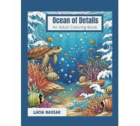 Ocean of Details: An Adult Coloring Book