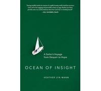 Ocean of Insight: A Sailor's Voyage from Despair to Hope