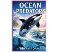 Ocean Predators: Killer Whale Lined Notebook: 120 Pages Lined Journal with Date & Page Numbers | Ocean-Themed Orca Notebook for Writing, Notes & Journaling