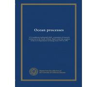 Ocean processes: U.S. southeast continental shelf : a summary of research conducted in the South Atlantic Bight under the auspices of the U.S. Department of Energy from 1977 to 1991