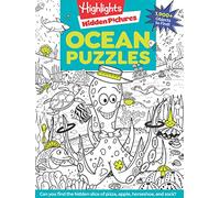 Ocean Puzzles: Over 100 Search and Find Puzzles with Sea Creatures, Marine Animals and More Under the Sea Picture Scenes, Ocean Picture Puzzles for Kids 6 and Up (Highlights Hidden Pictures)