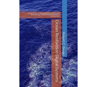Ocean Restoration Digital Systems: Blue Economy, AI Marine Monitoring, Blockchain, Biotechnology, Smart Fisheries Governance, Infrastructure