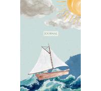 Ocean Sailboat Journal: Nautical Dot Grid Notebook for Writing, Notes, Travel, and Daily Reflection