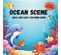 OCEAN SCENE: Bold and easy coloring book (Adventure Coloring Series)