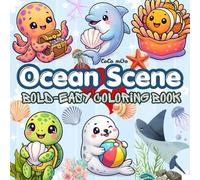 Ocean scene: Coloring Book for Adults and Kids, Bold and Easy Designs for Relaxation with Sea Life (Bold & Easy Coloring)