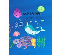 Ocean Scene: Coloring Book for Adults and Kids,: Ocean Scene: Coloring Book for Adults and Kids, Bold and Easy Designs for Relaxation with Sea Life
