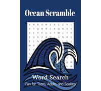 Ocean Scramble Word Search Puzzle Book: Word Searches with Easy to Read Print about Ocean Life, Sea Creatures, Coral Reefs and More | 6x9 inches, 110 pages | 50+ Puzzles Gift for Vacations, Holiday