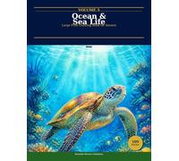 Ocean & Sea Life: Large Print Coloring Book for Seniors (Beautiful Blooms Coloring Collection)