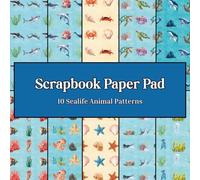Ocean Sea Life Scrapbook Paper Pad: 20 Double-sided Sheets 8.5" x 8.5": Patterned Paper For Scrapbooking