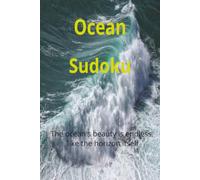 Ocean Sudoku Puzzle Book: Sudoku Puzzles Ocean Themed | Relax and Unwind | 6x9 Inches, 114 Pages | 50+ Puzzles | Quotes and Solutions Included ocean sudoku puzzle book