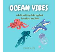 Ocean Vibes: A Bold and Easy Coloring Book for Adults and Teens