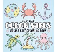 ocean vibes bold and easy coloring book: 50 Big, Cute and Simple Large Print Designs for Kids and Adults
