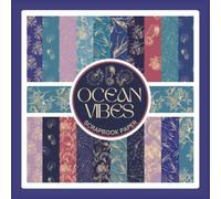 Ocean Vibes Scrapbook Paper: Coral and Seaweed Ephemera Craft Paper Pad For Scrapbooking, Mixed Media, Decoupage, Junk Journals & Paper Crafts; 8.5 x 8.5"