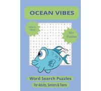 Ocean Vibes Word Search Puzzle Book: 55 Coastal & Seaside Challenges for Adults, Seniors & Teens