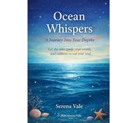 Ocean Whispers: A Mindfulness Journal for Self-Discovery, Reflection, and Calm