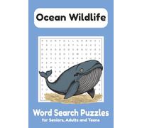 Ocean Wildlife Word Search Puzzle Book: Ocean Wildlife Word Search Puzzle Book for Adults and Teens: Fun and Relaxing Brain Games Featuring Sea Animals, Fish, and Marine Life